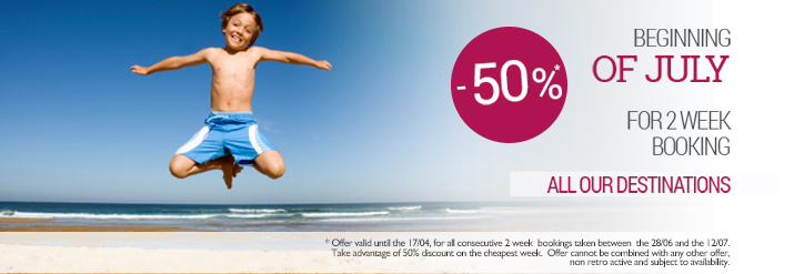 Our offers Beginning of July 50% discount